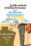 eBook Serie: La folle randonnée d’Hercule Perruchon