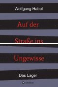 eBook Serie: 2 Bände: Auf der Straße ins Ungewisse