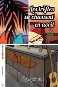 eBook Serie: Les trèfles se chassent en avril