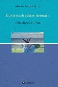 ebook Series: Durst nach echter Heimat