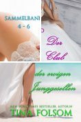 ebook Series: Der Club der ewigen Junggesellen