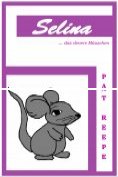eBook Serie: Selina... das clevere Mäuschen