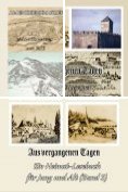 eBook Serie: Aus vergangenen Tagen