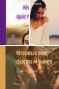 eBook Serie: N'oublie pas que tu m'aimes