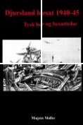 ebook Series: Djursland besat 1940-45