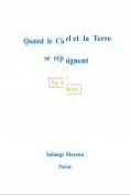 ebook Series: QUAND LE CIEL ET LA TERRE SE REJOIGNENT