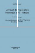 eBook Serie: Lehrbuch der speciellen Pathologie und Therapie