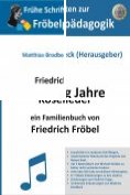 ebook Series: Frühe Schriften zur Fröbelpädagogik