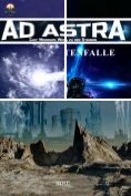 eBook Serie: Ad Astra – Chet Morrows Weg zu den Sternen, Neue Abenteuer