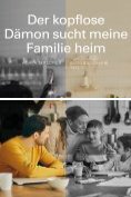 eBook Serie: Der kopflose Dämon sucht meine Familie heim