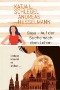 eBook Serie: Saya - Auf der Suche nach dem Leben