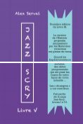 eBook Serie: Jazz Scry : Livres de I à VI