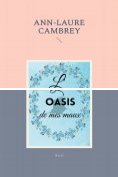 eBook Serie: L'oasis de mes maux