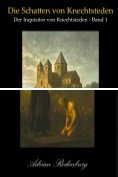 ebook Series: Der Inquisitor von Knechtsteden