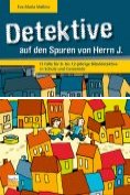 eBook Serie: Detektive auf den Spuren von Herrn J.