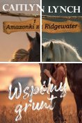 ebook Series: Amazonki z Ridgewater