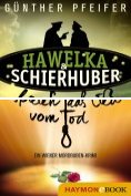 eBook Serie: Hawelka & Schierhuber-Krimi