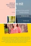 eBook Serie: Mein Leben mit Brustkrebs und wie ich das positive Denken erlernte.
