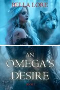 eBook Serie: An Omega's Desire