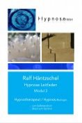 eBook Serie: Hypnose Leitfaden in drei Modulen