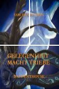 eBook Serie: Gelegenheit macht Triebe