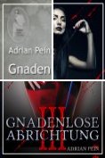 eBook Serie: Gnadenlose Abrichtung