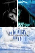 ebook Series: Die Königin der Nacht - Saga einer ungewöhnlichen Liebe