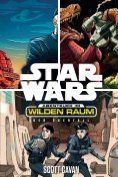 eBook Serie: Star Wars: Abenteuer im Wilden Raum