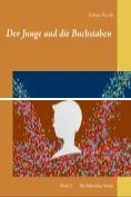 eBook Serie: Der Junge und die Buchstaben