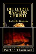 eBook Serie: Die Letzte Bastion Christi