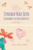 eBook Serie: Einfach Frau sein