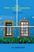 eBook Serie: Das Schul- und Heimverzeichnis Schweiz