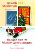 eBook Serie: Wünsch dich ins Wunder-Weihnachtsland