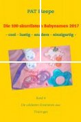 eBook Serie: Die 100 skurrilsten Babynamen 2017