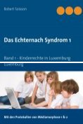 eBook Serie: Das Echternach Syndrom
