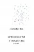 eBook Serie: der reichste der Welt in Jeschua Rex Text