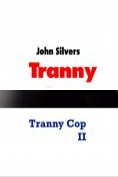 ebook Series: Tranny Cop