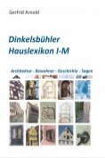 eBook Serie: Dinkelsbühler Hauslexikon